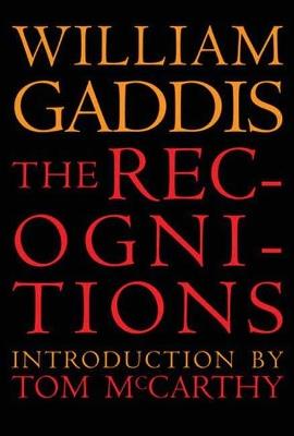 The Recognitions - William Gaddis,Tom, William H. McCarthy, Gass - cover