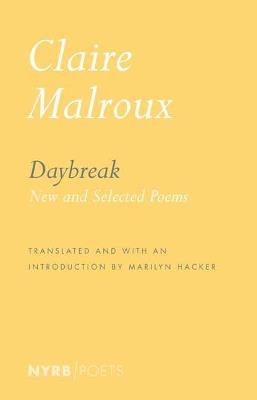 Daybreak - Claire Malroux,Marilyn Hacker - cover