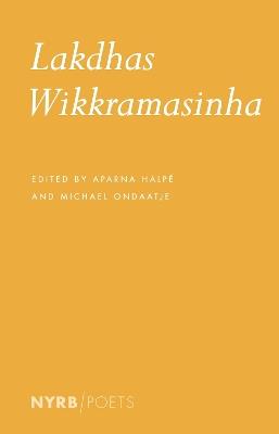Selected Poems - Lakdhas Wikkramasinha - cover