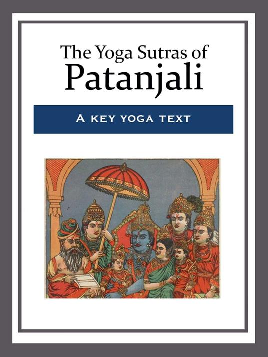 The Yoga Sutras of Patanjali