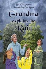 Grandma Explains the Rain