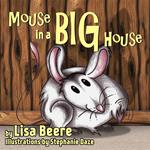 Mouse in a Big House
