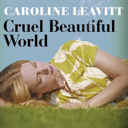 Cruel Beautiful World