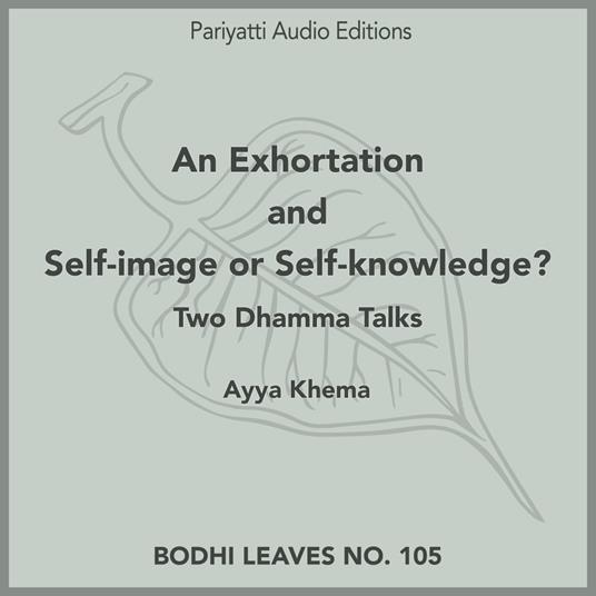 Exhortation and Self-image or Self-knowledge?, An