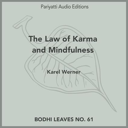 Law of Karma and Mindfulness, The