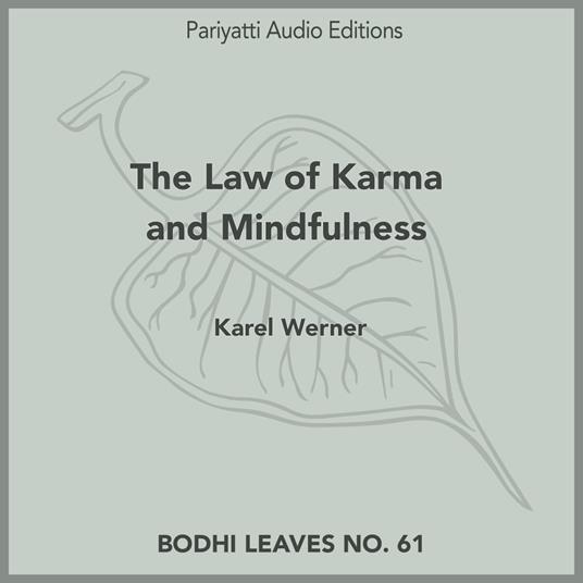 Law of Karma and Mindfulness, The