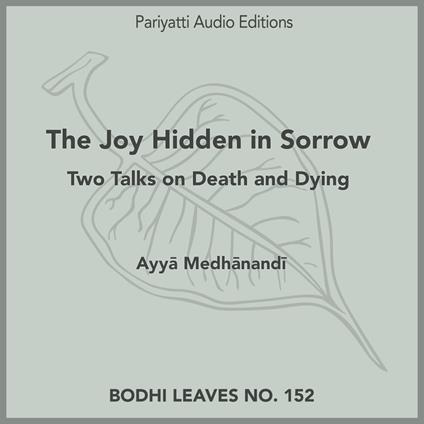 Joy Hidden in Sorrow, The