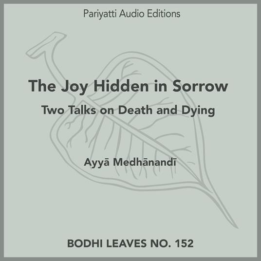 Joy Hidden in Sorrow, The