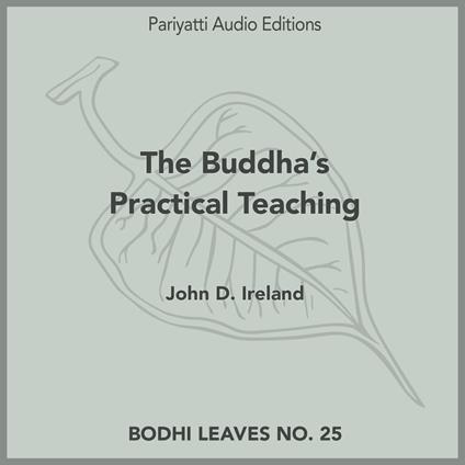 Buddha’s Practical Teaching, The