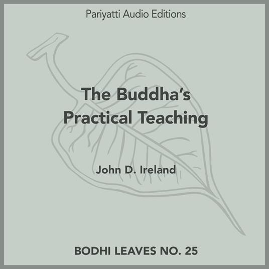 Buddha’s Practical Teaching, The