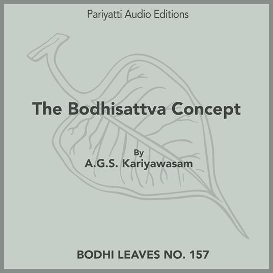 Bodhisattva Concept, The
