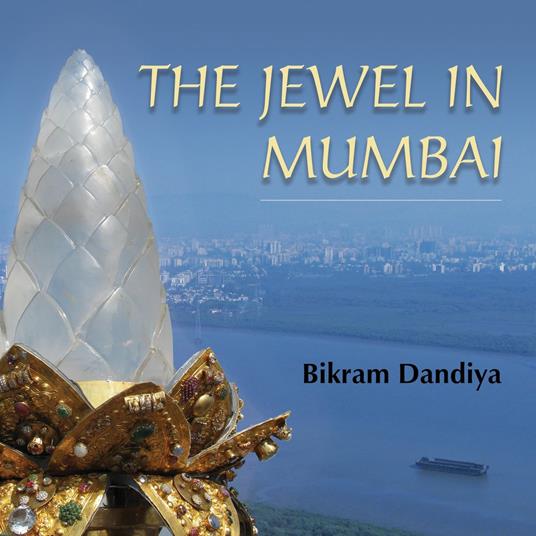 Jewel in Mumbai, The