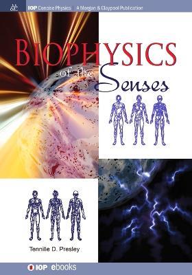 Biophysics of the Senses - Tennille D. Presley - cover