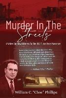 Libro in inglese Murder In The Streets: A White Choctaw Witness To The 1921 Tulsa Race Massacre  - William C Phillips
