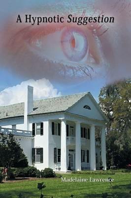 A Hypnotic Suggestion - Madelaine Lawrence - cover