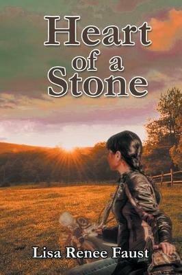 Heart of a Stone - Lisa Renee Faust - cover