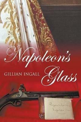 Napoleon's Glass - Gillian Ingall - cover