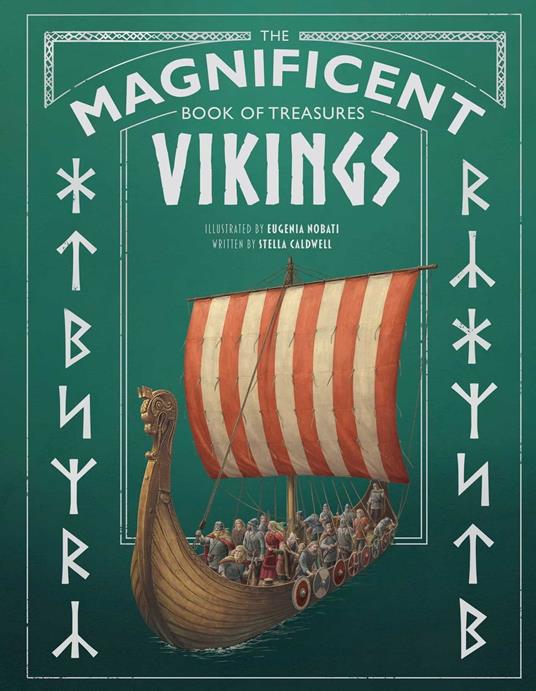 The Magnificent Book of Treasures: Vikings - Stella A. Caldwell,Eugenia Nobati - ebook