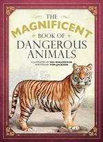 The Magnificent Book of Dangerous Animals