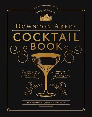 Downton Abbey Cocktail Book - Downton Abbey - cover