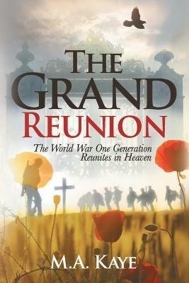 The Grand Reunion - M a Kaye - cover