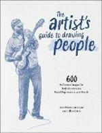 The Artist's Guide to Drawing People: 600 Reference Images for Body Movement, Facial Expressions, and Hands