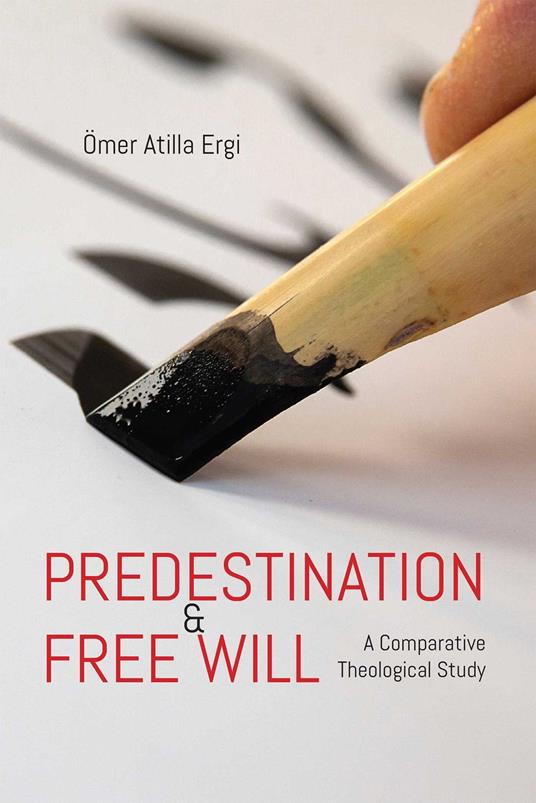 Predestination and Free Will