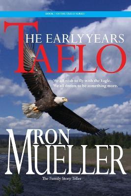 Taelo: The Early Years - Mueller - cover