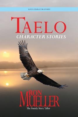 Taelo: Character Stories - Ron Mueller - cover