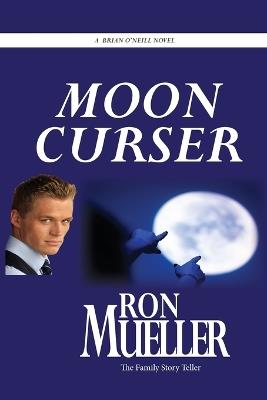 Moon Curser - Ron Mueller - cover