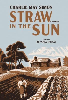 Straw in the Sun: A Memoir - Charlie May Simon - cover