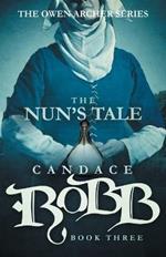 The Nun's Tale: The Owen Archer Series - Book Three