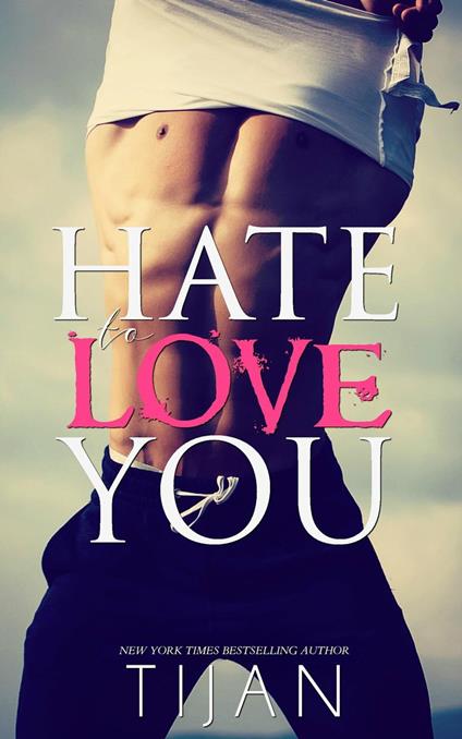 Hate To Love You - Tijan - ebook