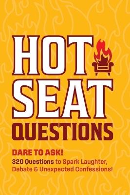Hot Seat Questions Softcover Book - Willow Creek Press - cover