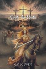 Got Action: Book Three of the Queen of Hearts Trilogy