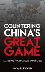 Countering China’s Great Game