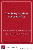 The Every Student Succeeds Act: What It Means for Schools, Systems, and States