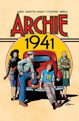 Archie: 1941 - Mark Waid,Brian Augustyn,Peter Krause - cover