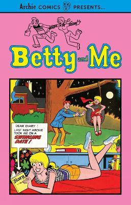 Betty and Me Vol. 1: Archie Comics Presents... - Archie Superstars - cover