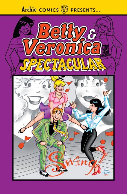 Betty & Veronica Spectacular Vol. 1
