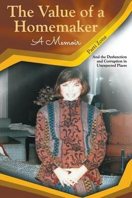 The Value of a Homemaker - Patti Zona - cover