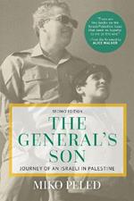 The General's Son: Journey of an Israeli in Palestine