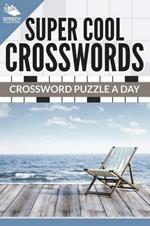 Super Cool Crosswords: Crossword Puzzle A Day