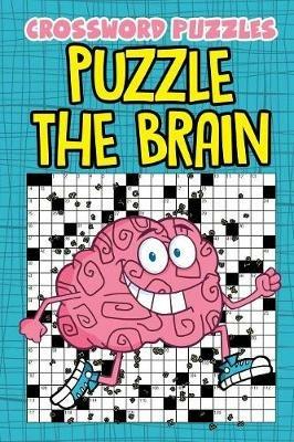 Crossword Puzzles Puzzle The Brain - Speedy Publishing - cover