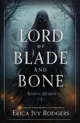 Lord of Blade and Bone - Erica Ivy Rodgers - cover