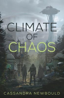 Climate of Chaos - Cassandra Newbould - cover