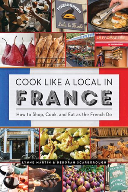 Cook Like a Local in France