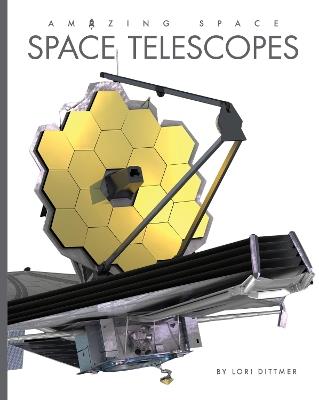 Space Telescopes - Lori Dittmer - cover