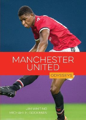 Manchester United - Jim Whiting,Michael E. Goodman - cover