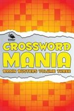 Crossword Mania - Brain Busters Volume Three